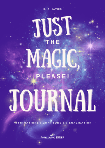 Image of front cover of Just the Magic, Please!. Journal